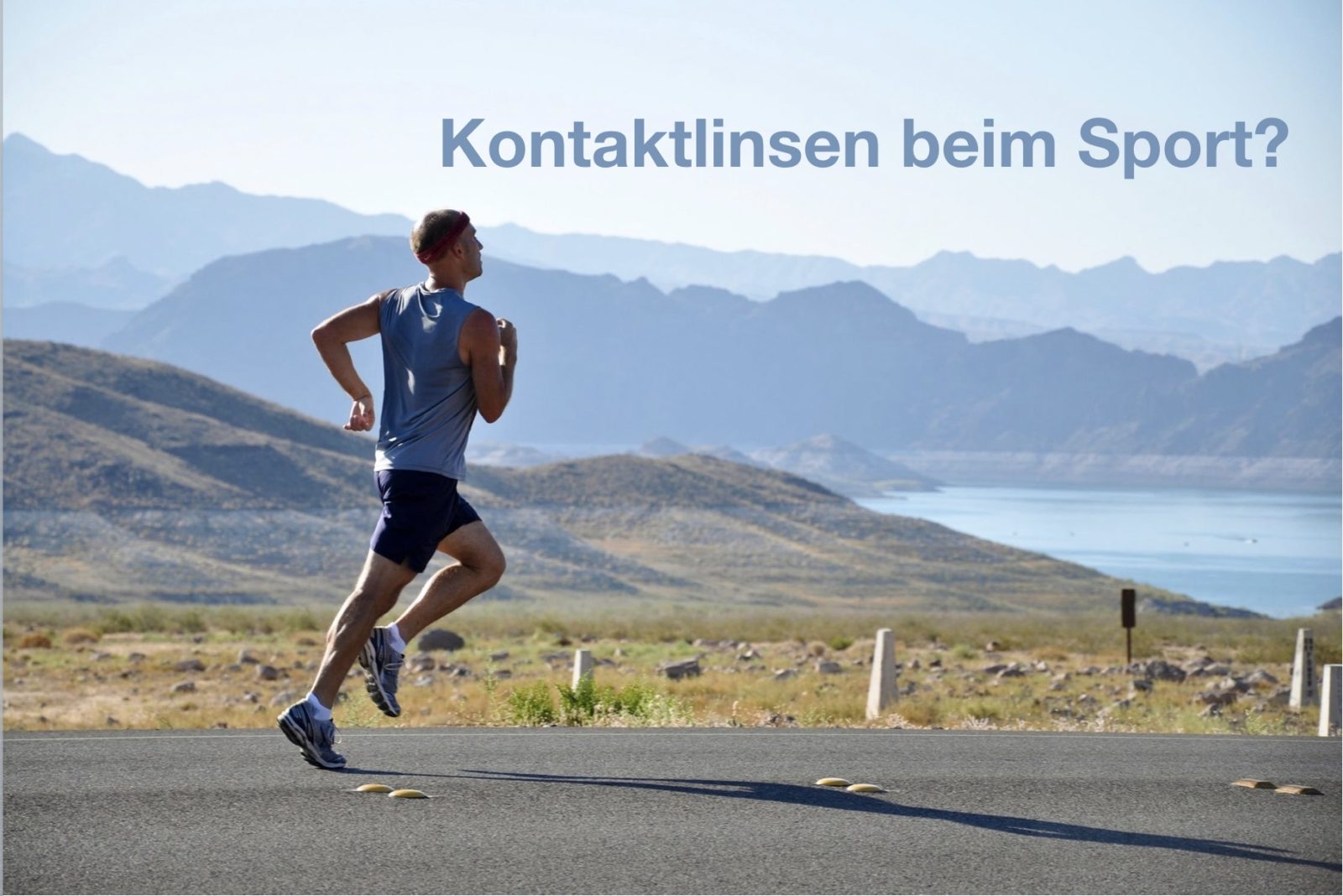 Das Bild zeigt einen Läufer. Es ist ein Text zu lesen mit den Worten "Welche Kontaktlinsen beim Sport"